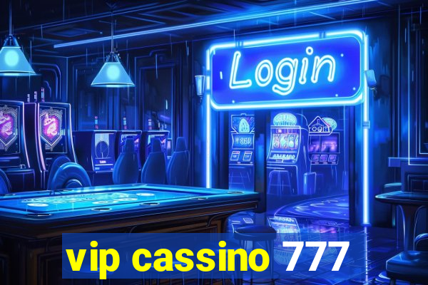 vip cassino 777